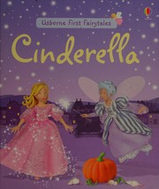 Front cover of Cinderella (First Fairytales) by Felicity Brooks