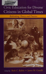Front cover of Civic education for diverse citizens in global times by Beth C. Rubin