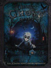 Front cover of Classic ghost stories by Victoria Parker