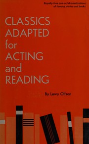 Cover of Classics adapted for acting and reading by Lewy Olfson