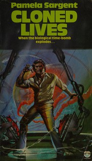Front cover of Cloned lives by Pamela Sargent