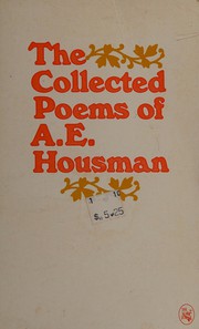 Front cover of The collected poems of A.E. Housman by A. E. Housman