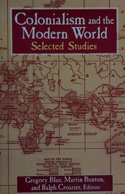 Front cover of Colonialism and the Modern World by Gregory Blue