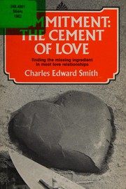 Cover of Commitment, the cement of love by Smith, Charles Edward