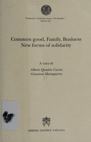 Cover of Common good, family, business by Alberto Quadrio Curzio