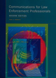 Cover of Communications for law enforcement professionals by John A. Roberts