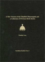Front cover of A new version of the Gāndhārī Dharmapada and a collection of previous-birth stories by Timothy Lenz