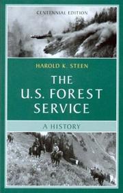 Cover of The U.S. Forest Service by Harold K. Steen