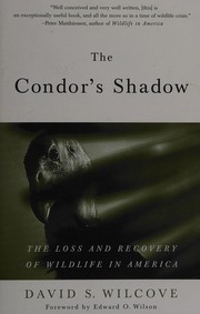 Cover of The Condor's Shadow by David S. Wilcoveau