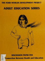 Cover of The connection between health and education by Judie Bopp