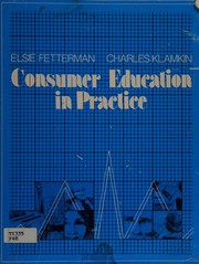Front cover of Consumer education in practice by Elsie Fetterman