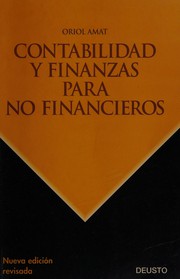Front cover of Contabilidad y finanzas para no financieros by Oriol Amat
