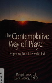Front cover of The contemplative way of prayer by Robert L. Faricy