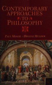 Front cover of Contemporary Approaches to Philosophy by Paul K. Moser