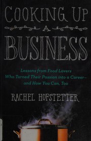 Front cover of Cooking up a business by Rachel Hofstetter
