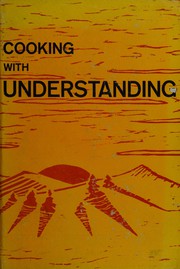Cover of Cooking with understanding by Nichols, Herbert L.