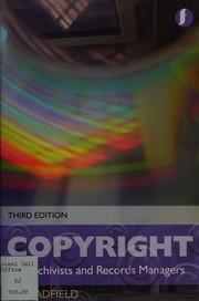 Front cover of Copyright for archivists and records managers by Timothy Padfield