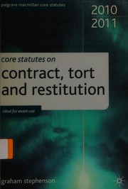 Front cover of Core statutes on contract, tort and restitution by Graham Stephenson