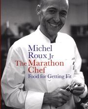 Cover of The marathon chef by Michel Roux