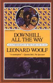 Cover of Downhill all the way by Leonard Woolf