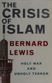 Front cover of The crisis of Islam by Bernard Lewis