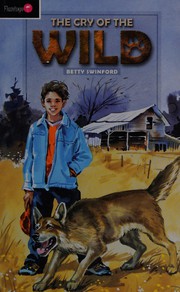 Cover of The Cry of the Wild (Flamingo (Series)) by Betty Swinford
