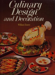 Cover of Culinary Design and Decoration by William Emery