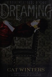 Cover of The cure for dreaming by Cat Winters