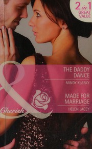 Front cover of The Daddy Dance / Made for Marriage by Mindy L. Klasky
