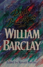 Front cover of Daily readings with William Barclay by William L. Barclay