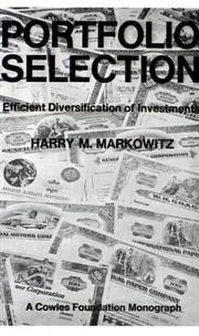 Front cover of Portfolio Selection: Efficient Diversification of Investments (Cowles Foundation Monograph: No. 16) by Harry Max Markowitz
