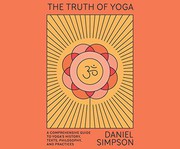 Front cover of The Truth of Yoga by Daniel Simpson