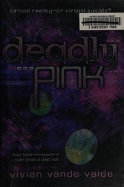 Front cover of Deadly pink by Vivian Vande Velde