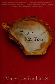 Front cover of Dear Mr. You by Mary-Louise Parker