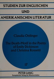 Front cover of The death-motif in the poetry of Emily Dickinson and Christina Rossetti by Claudia Ottlinger