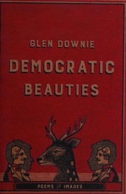 Front cover of Democratic Beauties by Glen Downie