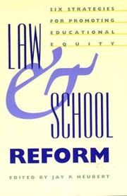 Cover of Law and school reform by Jay P. Heubert