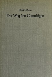 Cover of Der Weg des Gewaltigen by Ernst Lissauer