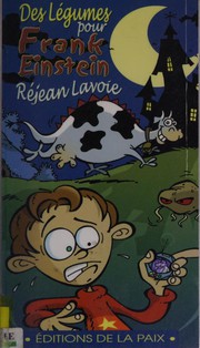 Front cover of Des légumes pour Frank Einstein by Réjean Lavoie