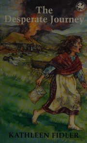 Front cover of The desperate journey by Kathleen Fidler