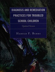Front cover of Diagnosis and Remediation Practices for Troubled School Children by Burks Harold