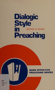 Cover of Dialogic style in preaching by George W. Swank