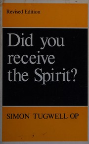 Front cover of Did you receive the Spirit? by Simon Tugwell