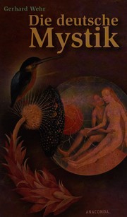 Cover of Die deutsche Mystik by Gerhard Wehr