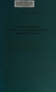 Front cover of Die deutschen Oster- und Passionsspiele des Mittelalters by Rolf Steinbach