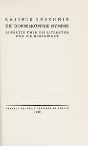 Cover of Die doppelköpfige Nymphe by Kasimir Edschmid