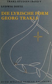 Front cover of Die lyrische Form Georg Trakls by Ludwig Dietz