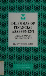 Front cover of Dilemmas of financial assessment by Greta Bradley