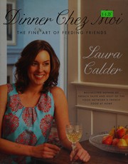 Cover of Dinner chez moi by Laura Calder