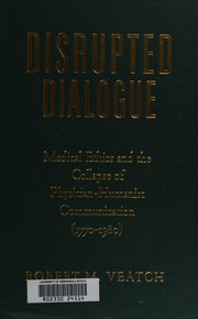 Cover of Disrupted dialogue by Robert M Veatch